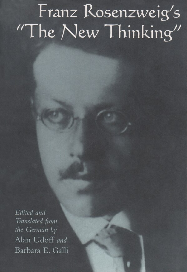 Franz Rosenzweig's “The New Thinking" by Alan Udoff, Hardcover | Indigo Chapters
