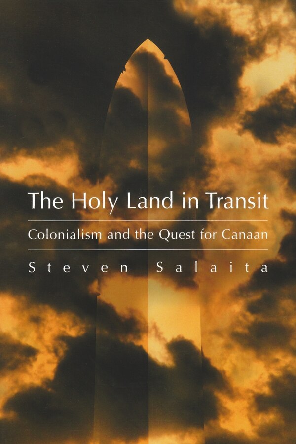 The Holy Land in Transit by Steven Salaita, Paperback | Indigo Chapters