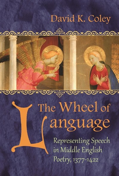 The Wheel of Language by David K. Coley, Hardcover | Indigo Chapters