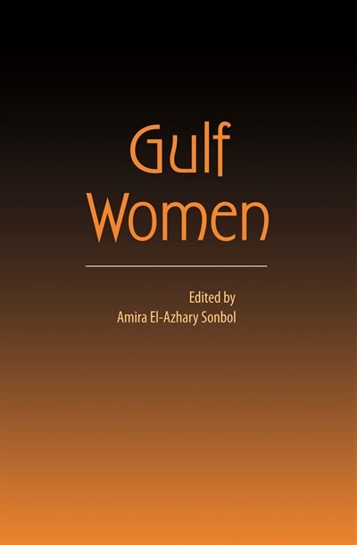 Gulf Women by Amira El-Azhary Sonbol, Paperback | Indigo Chapters