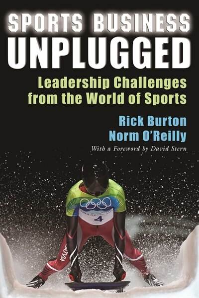 Sports Business Unplugged by Rick Burton, Paperback | Indigo Chapters