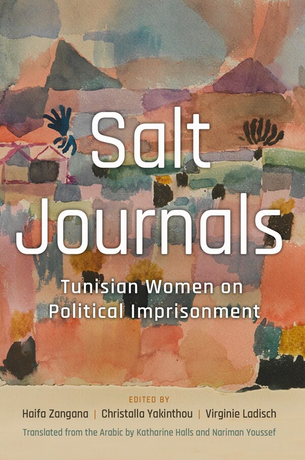 Salt Journals by Haifa Zangana, Paperback | Indigo Chapters