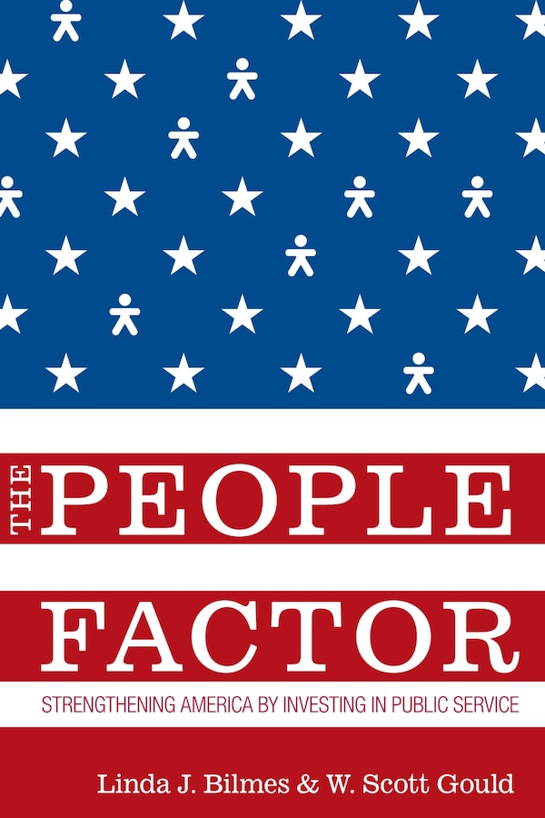 The People Factor by Linda J. Bilmes, Paperback | Indigo Chapters