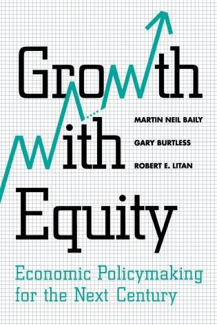 Growth with Equity by Martin Neil Baily, Paperback | Indigo Chapters