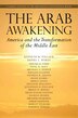 The Arab Awakening by Kenneth M. Pollack, Paperback | Indigo Chapters