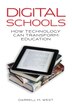 Digital Schools by Darrell M. West, Paperback | Indigo Chapters