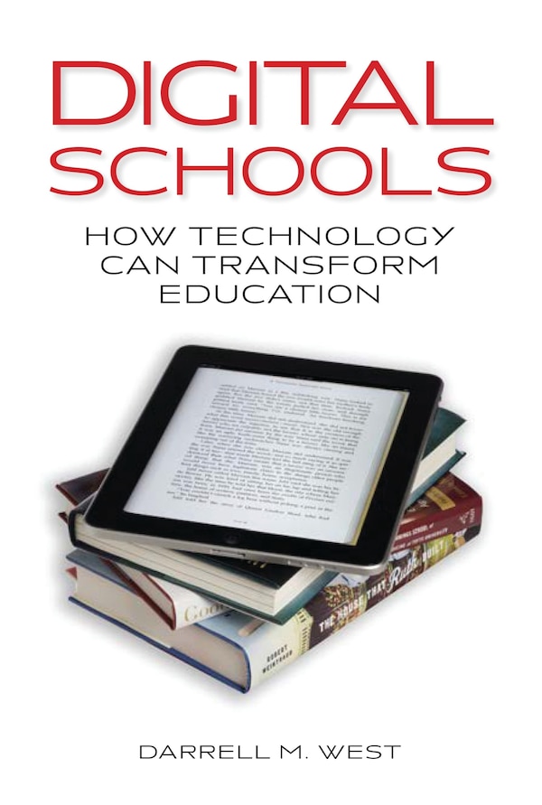 Digital Schools by Darrell M. West, Paperback | Indigo Chapters