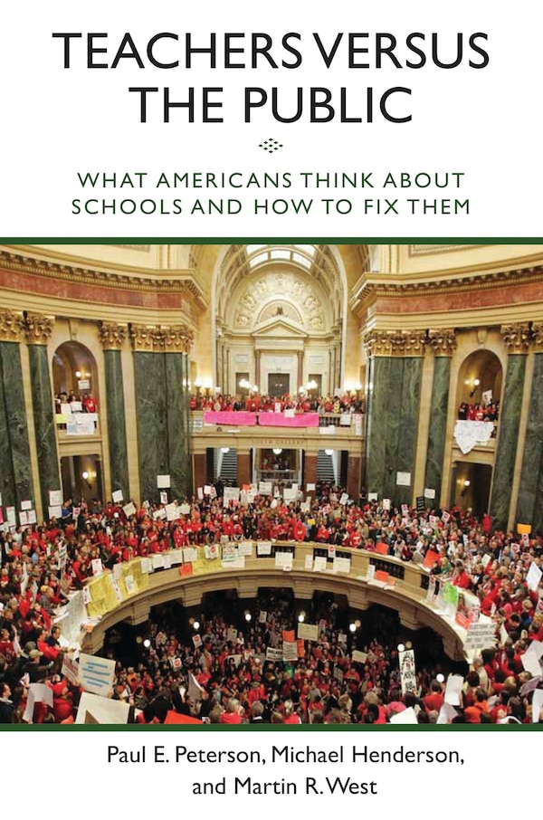 Teachers versus the Public by Paul E. Peterson, Paperback | Indigo Chapters