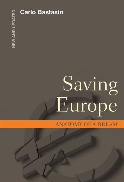 Saving Europe by Carlo Bastasin, Paperback | Indigo Chapters