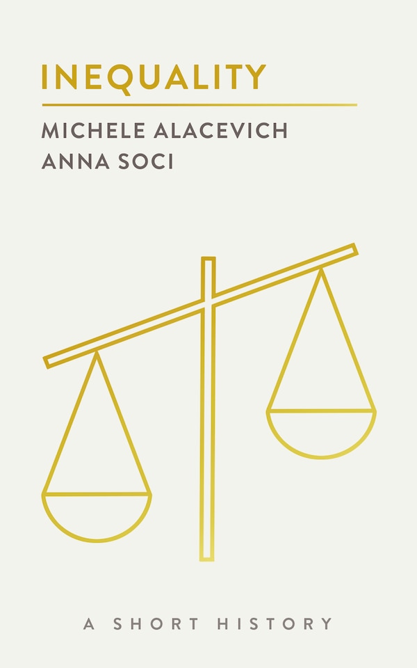 Inequality by Michele Alacevich, Hardcover | Indigo Chapters