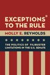 Exceptions to the Rule by Molly E. Reynolds, Paperback | Indigo Chapters