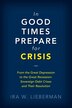 In Good Times Prepare for Crisis by Ira Lieberman, Paperback | Indigo Chapters