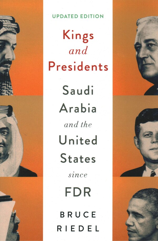 Kings And Presidents by Bruce Riedel, Paperback | Indigo Chapters