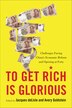 To Get Rich Is Glorious by Jacques Delisle, Paperback | Indigo Chapters