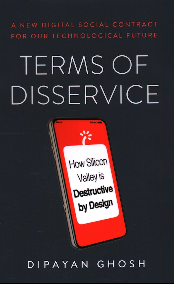 Terms Of Disservice by Dipayan Ghosh, Hardcover | Indigo Chapters