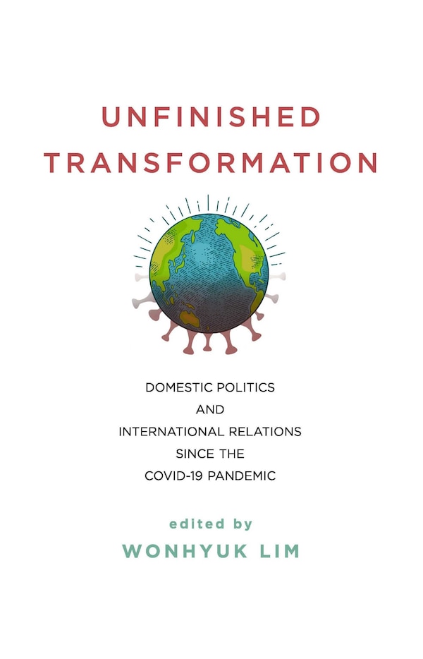Unfinished Transformation by Wonhyuk Lim, Hardcover | Indigo Chapters