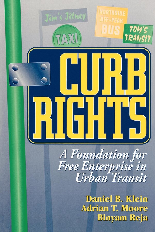 Curb Rights by Daniel B. Klein, Paperback | Indigo Chapters