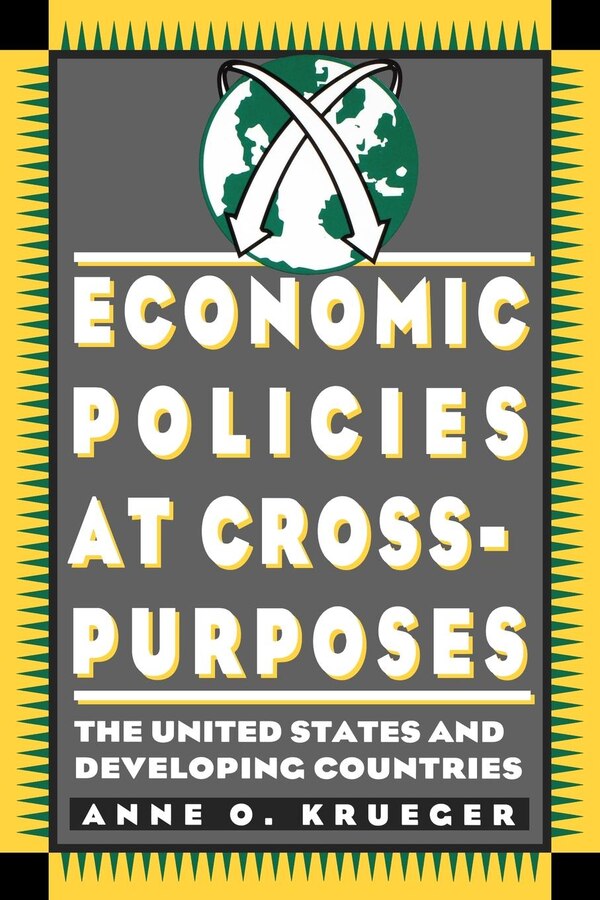 Economic Policies at Cross Purposes by Anne Kruger, Paperback | Indigo Chapters