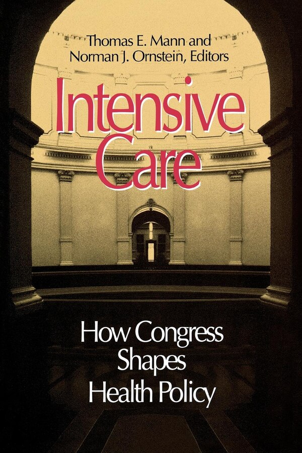 Intensive Care by Norman J. Ornstein, Paperback | Indigo Chapters