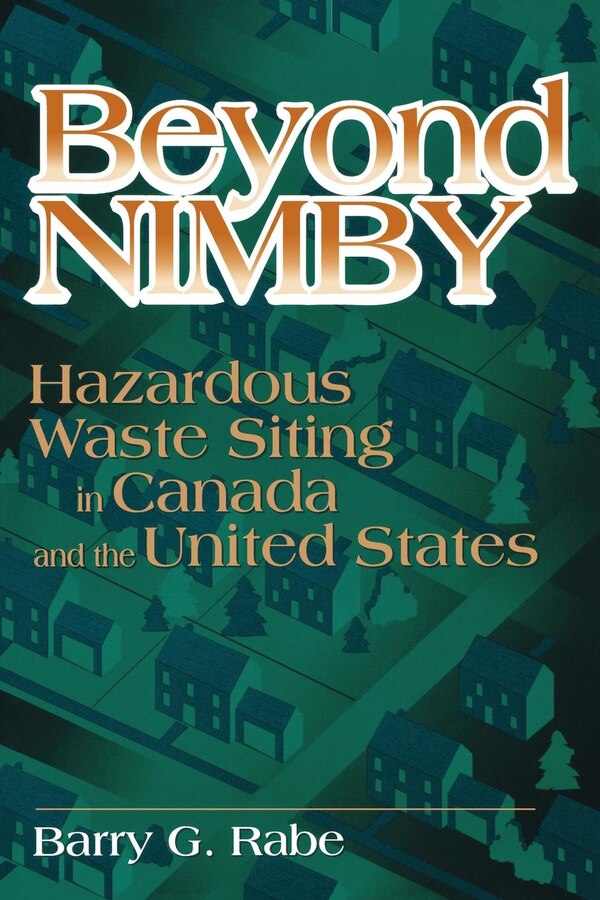 Beyond NIMBY by Barry Rabe, Paperback | Indigo Chapters