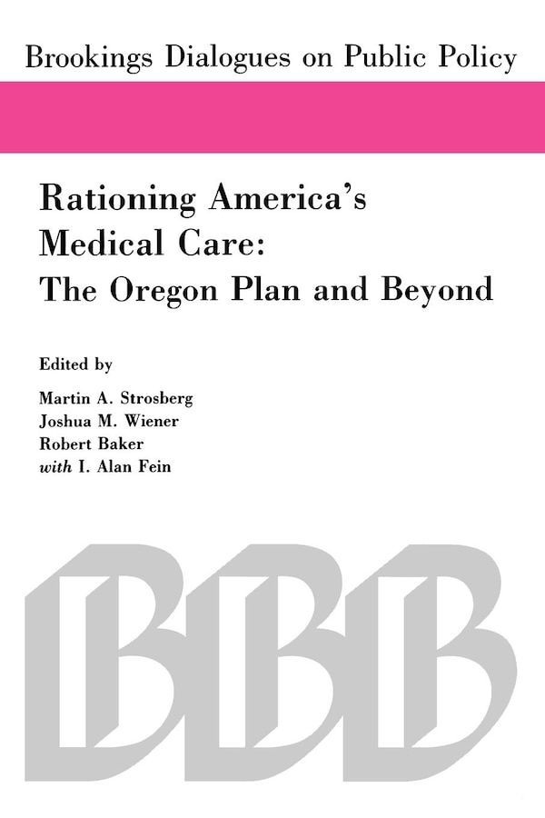 Rationing America's Medical Care by Martin A. Strosberg, Paperback | Indigo Chapters