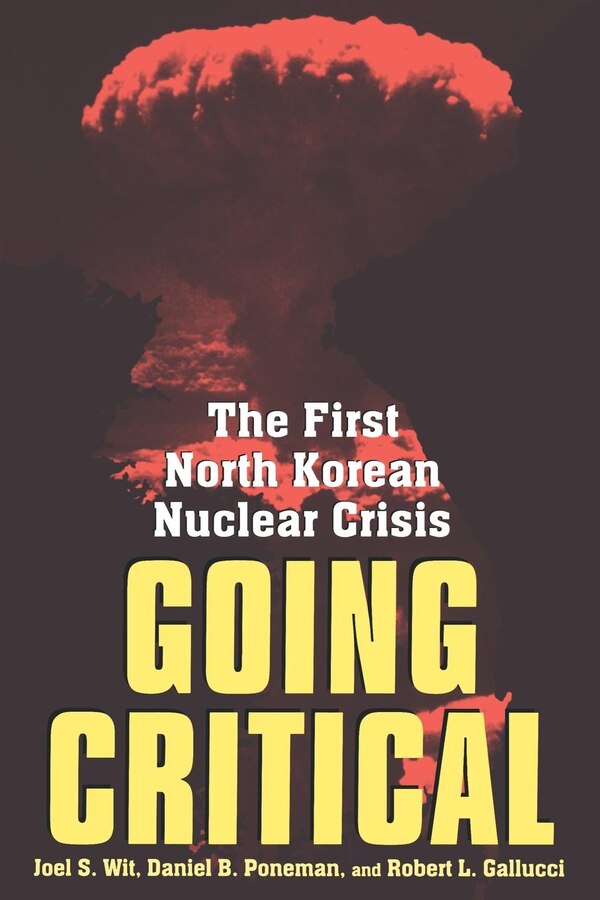 Going Critical by Joel S. Wit, Paperback | Indigo Chapters