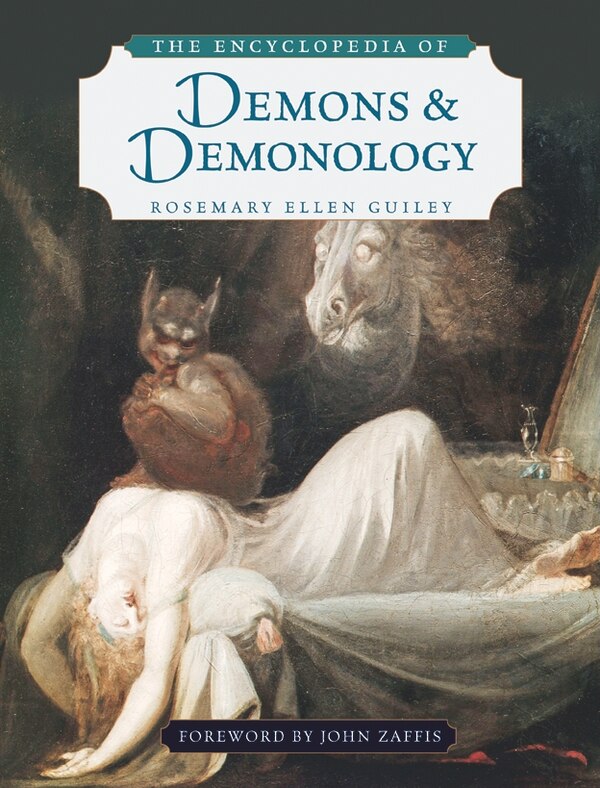 The Encyclopedia of Demons and Demonology by Rosemary Ellen Guiley, Paperback | Indigo Chapters