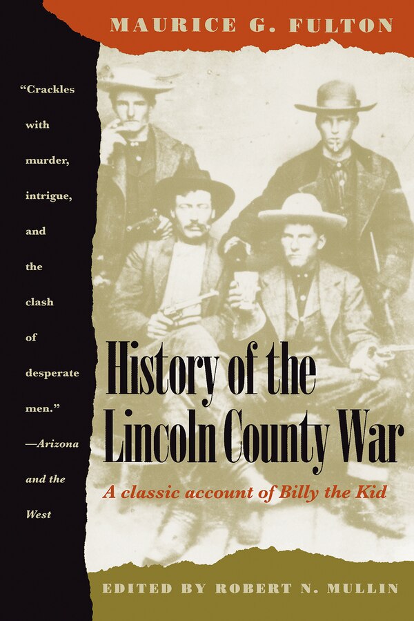 History of the Lincoln County War by Maurice G. Fulton, Paperback | Indigo Chapters