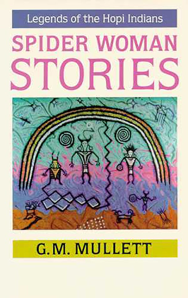 Spider Woman Stories by G. M. Mullett, Paperback | Indigo Chapters