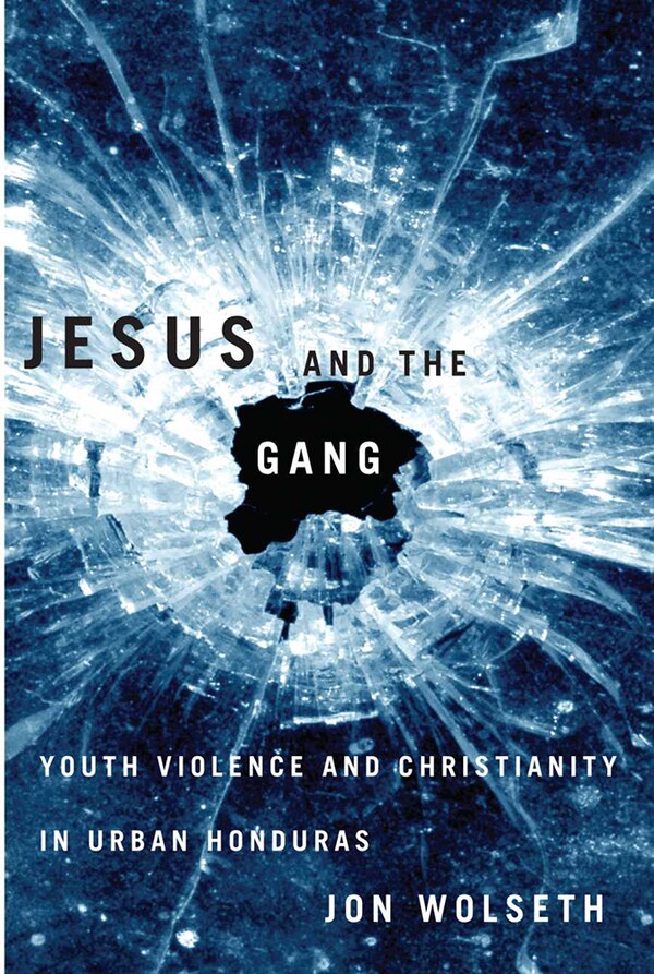 Jesus and the Gang by Jon Wolseth, Paperback | Indigo Chapters