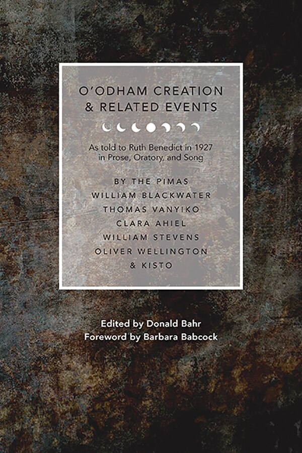O'odham Creation and Related Events by Donald M. Bahr, Paperback | Indigo Chapters
