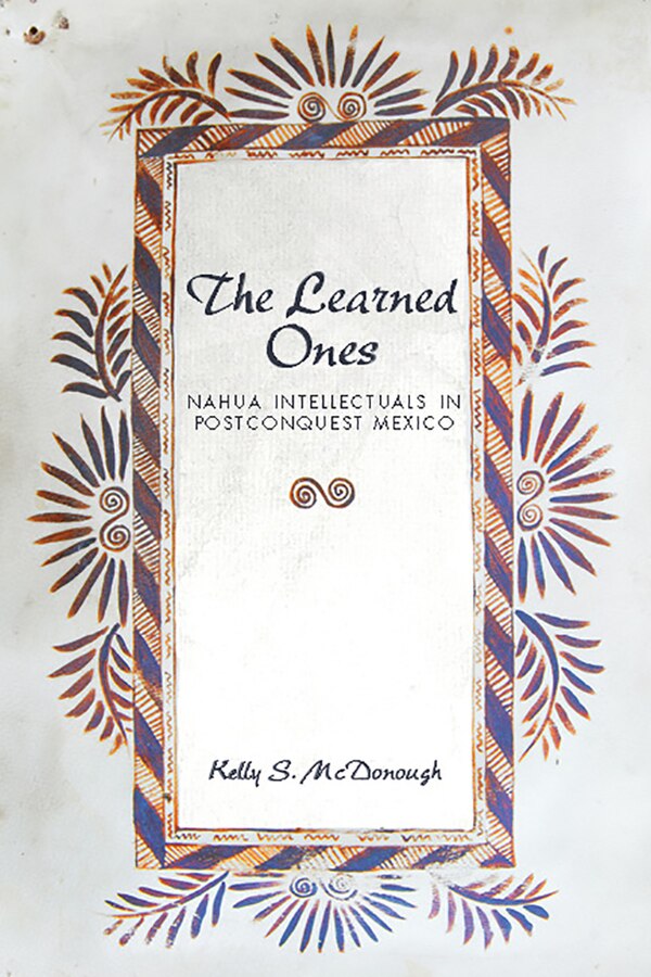 The Learned Ones by Kelly S. McDonough, Paperback | Indigo Chapters