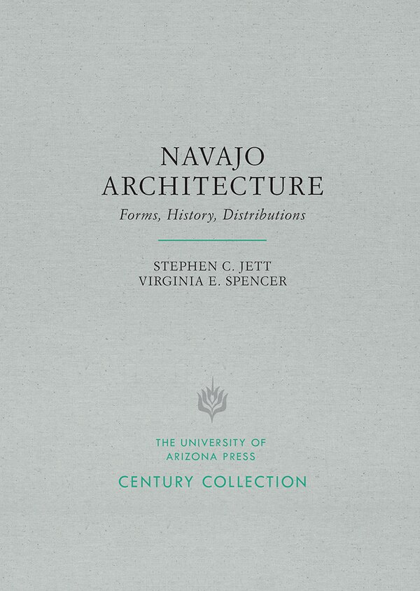Navajo Architecture by Stephen C. Jett, Paperback | Indigo Chapters