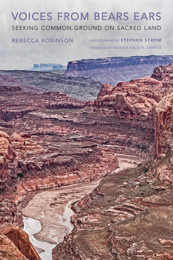Voices From Bears Ears by Rebecca Robinson, Paperback | Indigo Chapters
