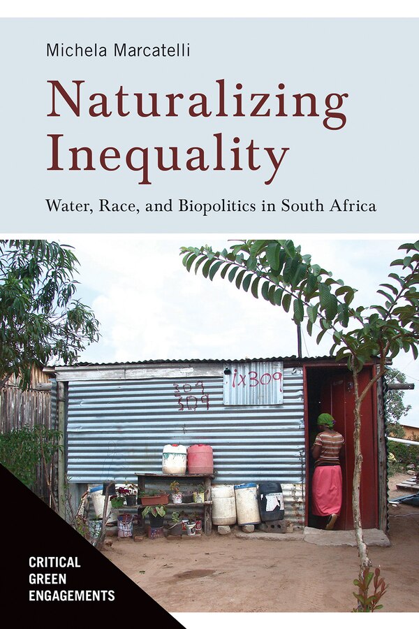 Naturalizing Inequality by Michela Marcatelli, Hardcover | Indigo Chapters