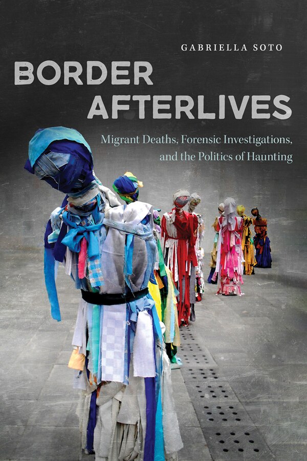 Border Afterlives by Gabriella Soto, Hardcover | Indigo Chapters