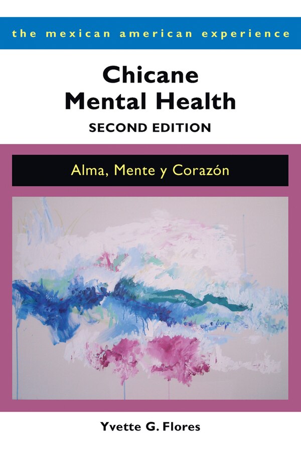 Chicane Mental Health Second Edition by Yvette G. Flores, Paperback | Indigo Chapters