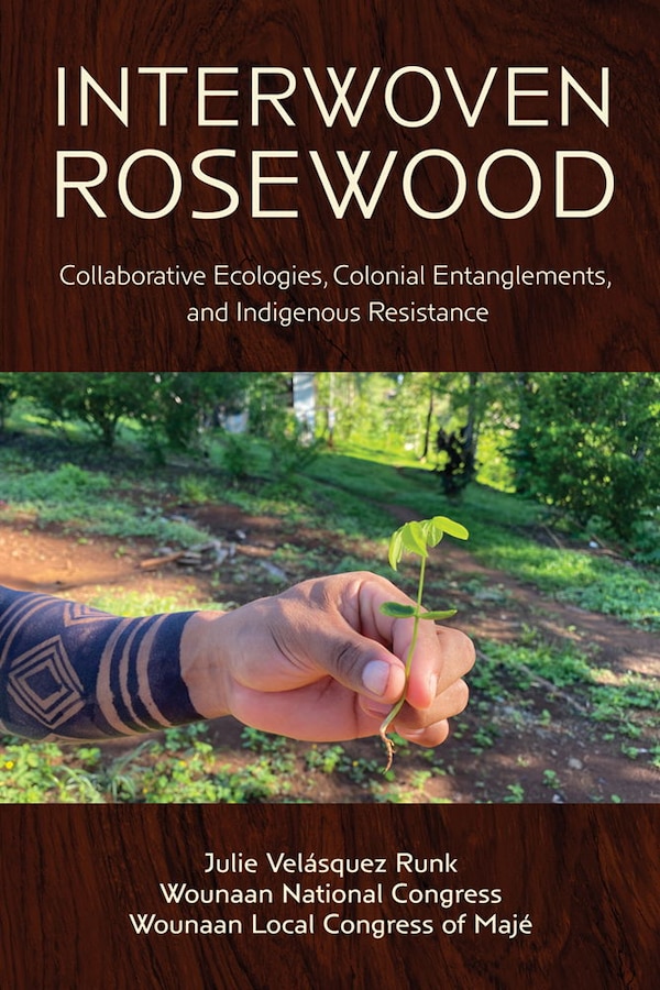 Interwoven Rosewood by Julie Vel�squez Runk, Hardcover | Indigo Chapters