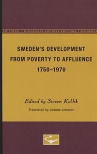 Sweden's Development From Poverty To Affluence 1750-1970 by Steven Koblik, Paperback | Indigo Chapters