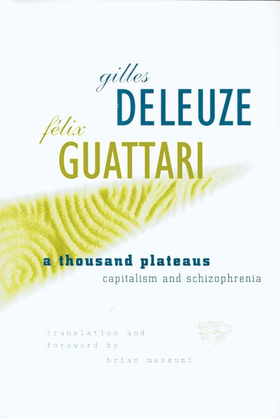 A Thousand Plateaus by Gilles Deleuze, Paperback | Indigo Chapters