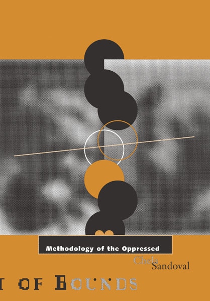 Methodology of the Oppressed by Chela Sandoval, Paperback | Indigo Chapters