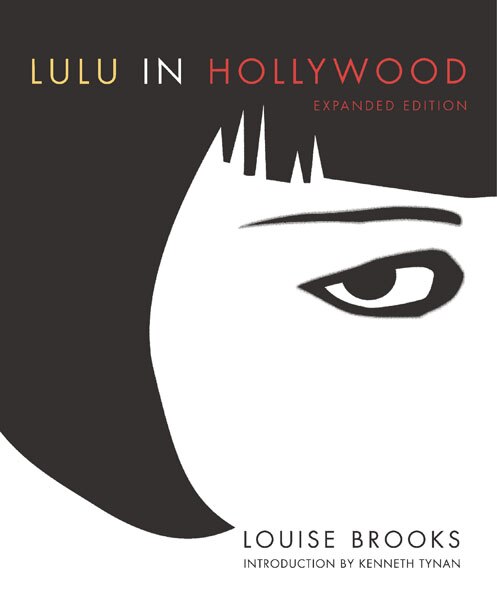 Lulu In Hollywood by Louise Brooks, Paperback | Indigo Chapters