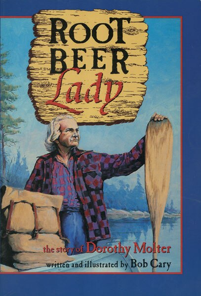 Root Beer Lady by Bob Cary, Paperback | Indigo Chapters