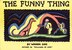 The Funny Thing by Wanda Gag, Hardcover | Indigo Chapters