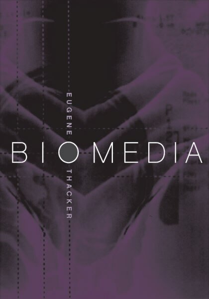 Biomedia by Eugene Thacker, Paperback | Indigo Chapters