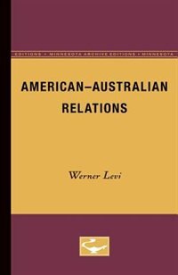 American-Australian Relations by Werner Levi, Paperback | Indigo Chapters