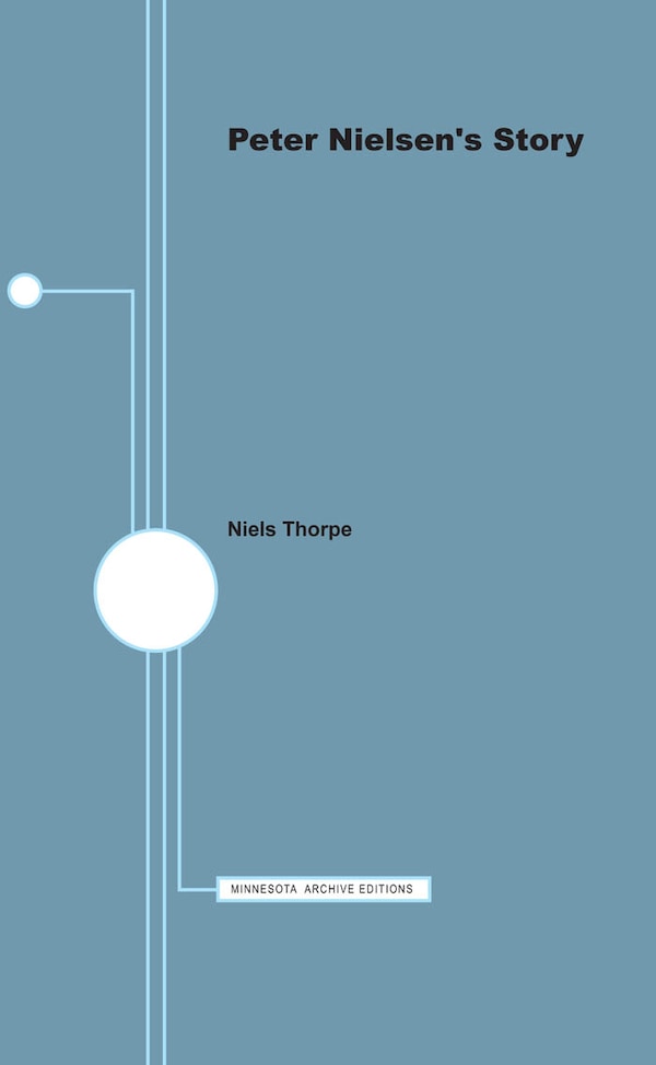 Peter Nielsen's Story by Niels Thorpe, Paperback | Indigo Chapters