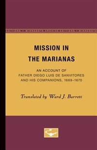 Mission in the Marianas by Ward Barrett, Paperback | Indigo Chapters