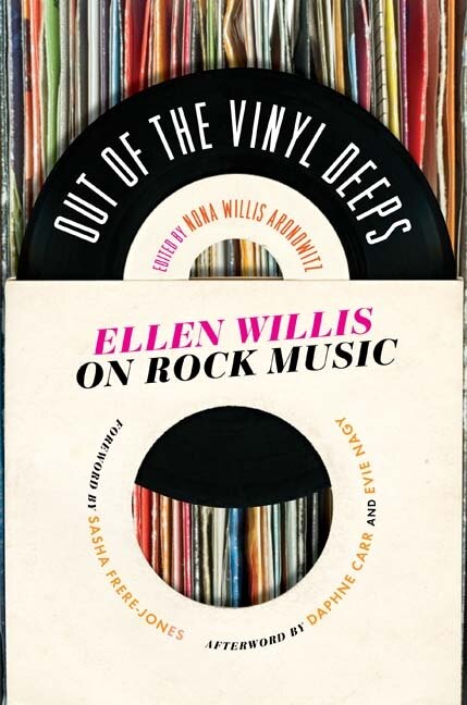 Out of the Vinyl Deeps by Nona Willis Aronowitz, Paperback | Indigo Chapters