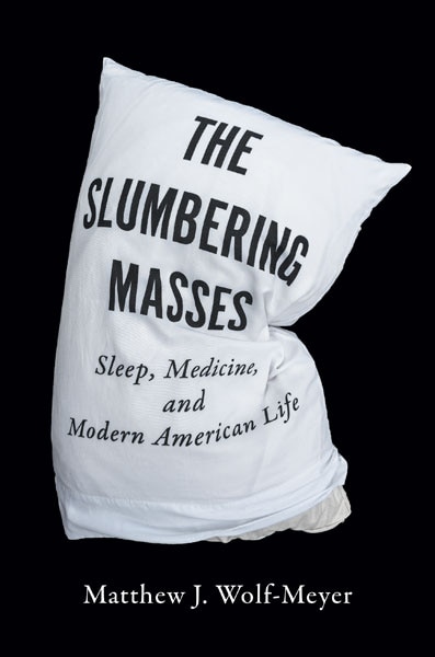 The Slumbering Masses by Matthew J. Wolf-meyer, Paperback | Indigo Chapters